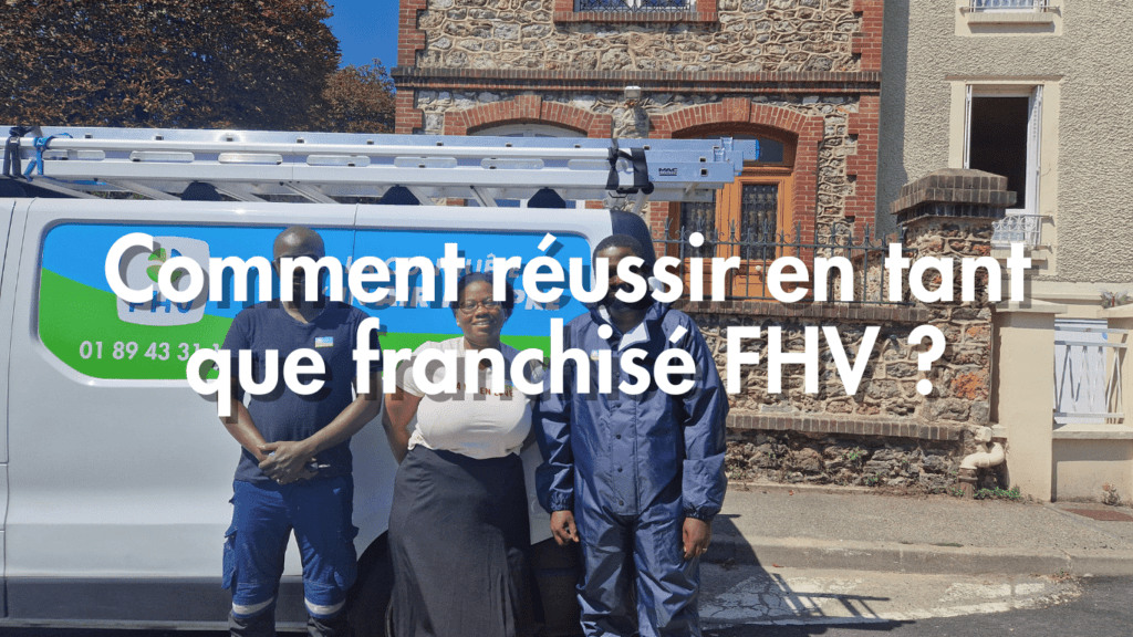 Quelles compétences faut-il pour réussir en tant que franchisé FHV ?